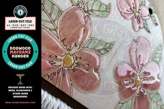 Dogwood Macrame Hanger Laser Cut File Closeup Liquid Glass