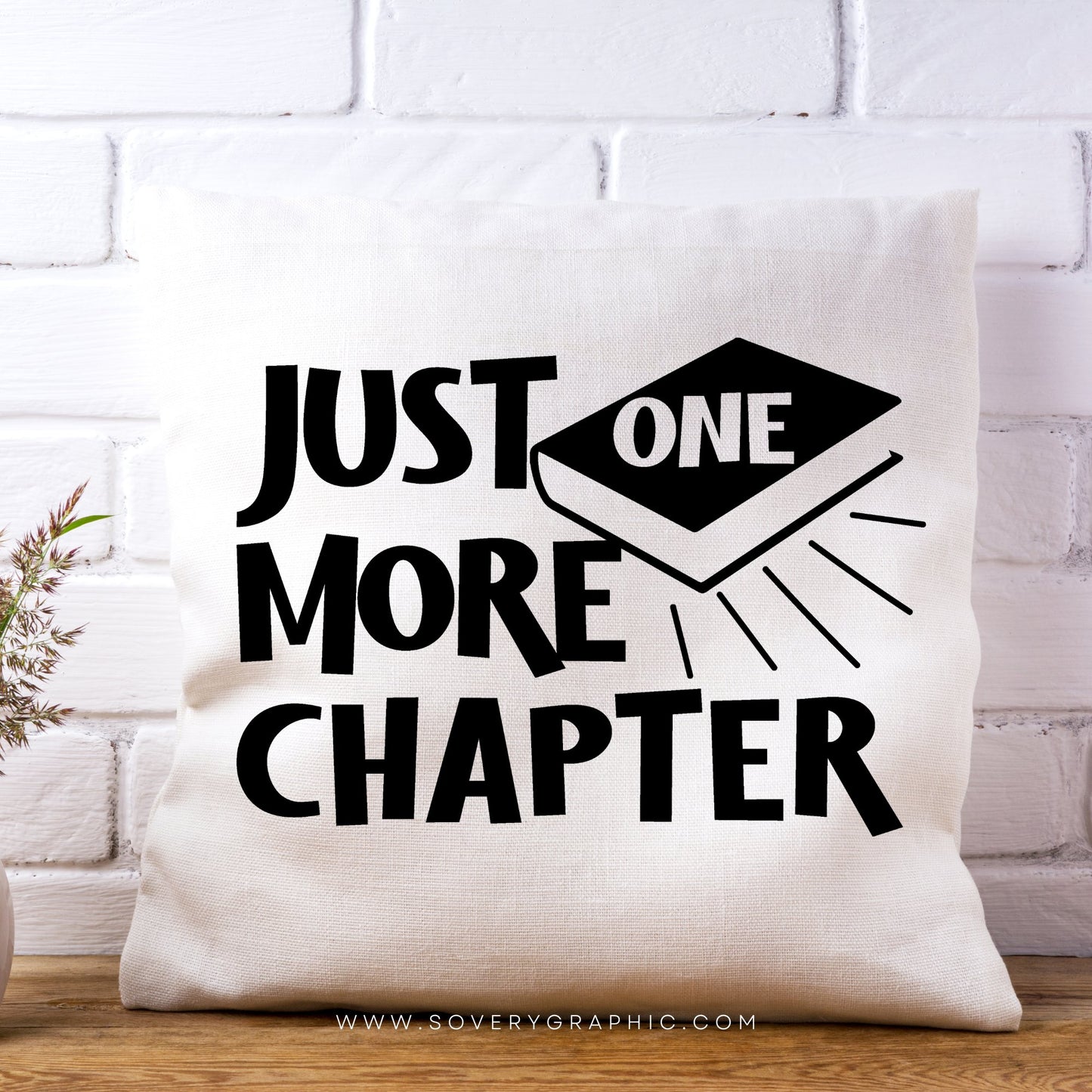 Just One More Chapter Book Lover SVG Design