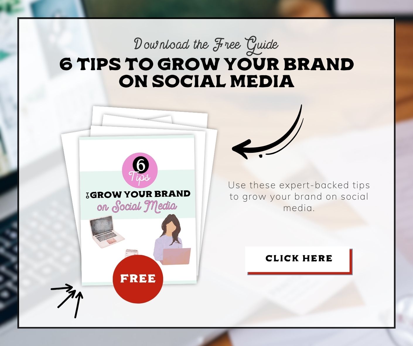 Grow Your Brand on Social Media Printable Guide