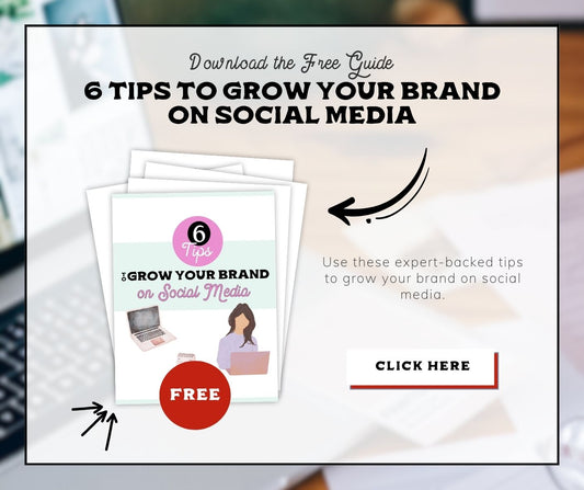 Grow Your Brand on Social Media Printable Guide