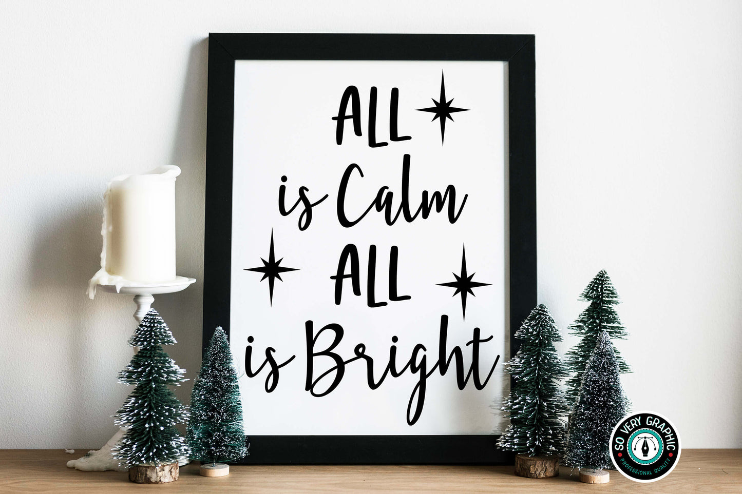 All is Calm All is Bright Christmas SVG Design
