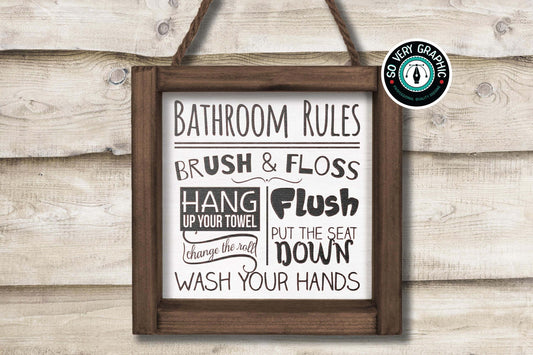 Bathroom Rules SVG Cut File Design from So Very Graphic