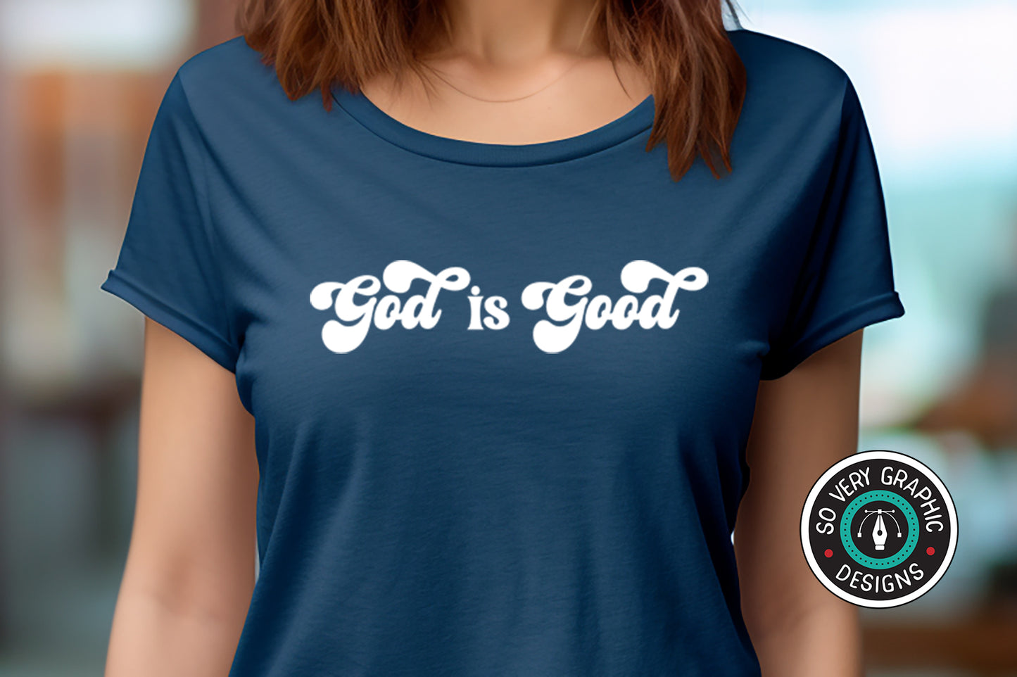 God is Good SVG Design for Cricut