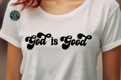 God is Good SVG Design for Cricut