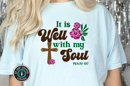 It is Well With My Soul Roses SVG Design for crafters