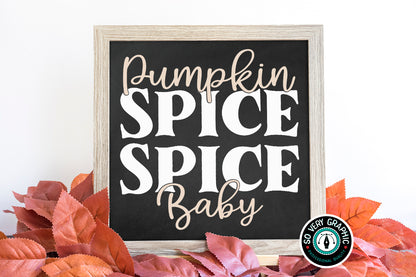 Pumpkin Spice Spice Baby SVG Cut File