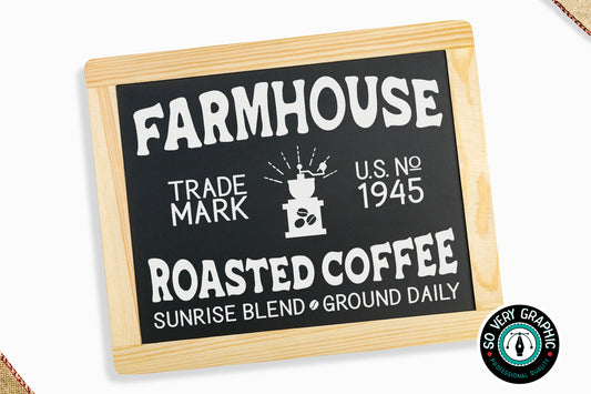 Farmhouse Roasted Coffee Vintage Sign SVG Design