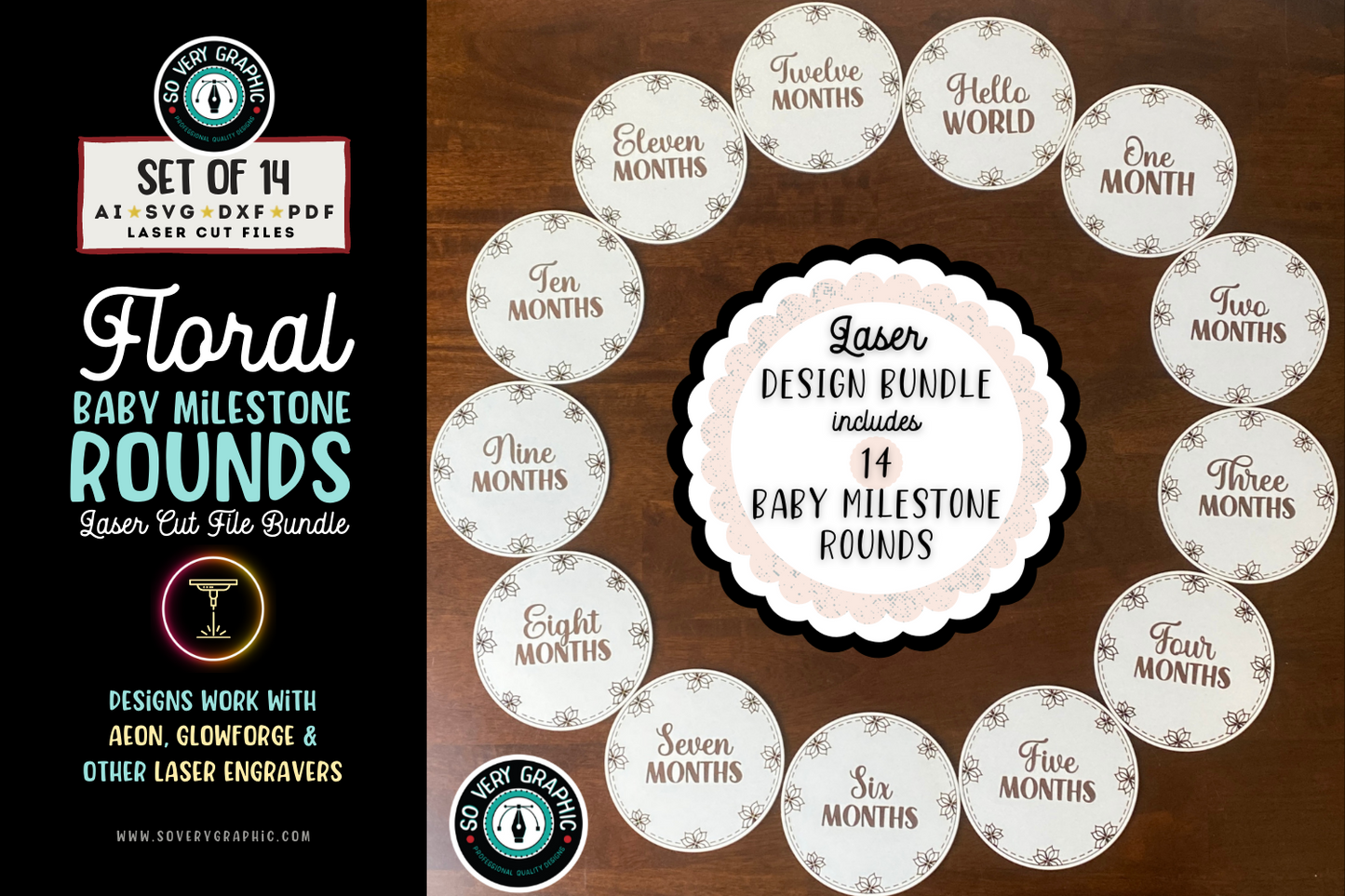 Baby Milestones Floral Rounds Laser Cut File Bundle by So Very Graphic includes 14 laser ready cut files
