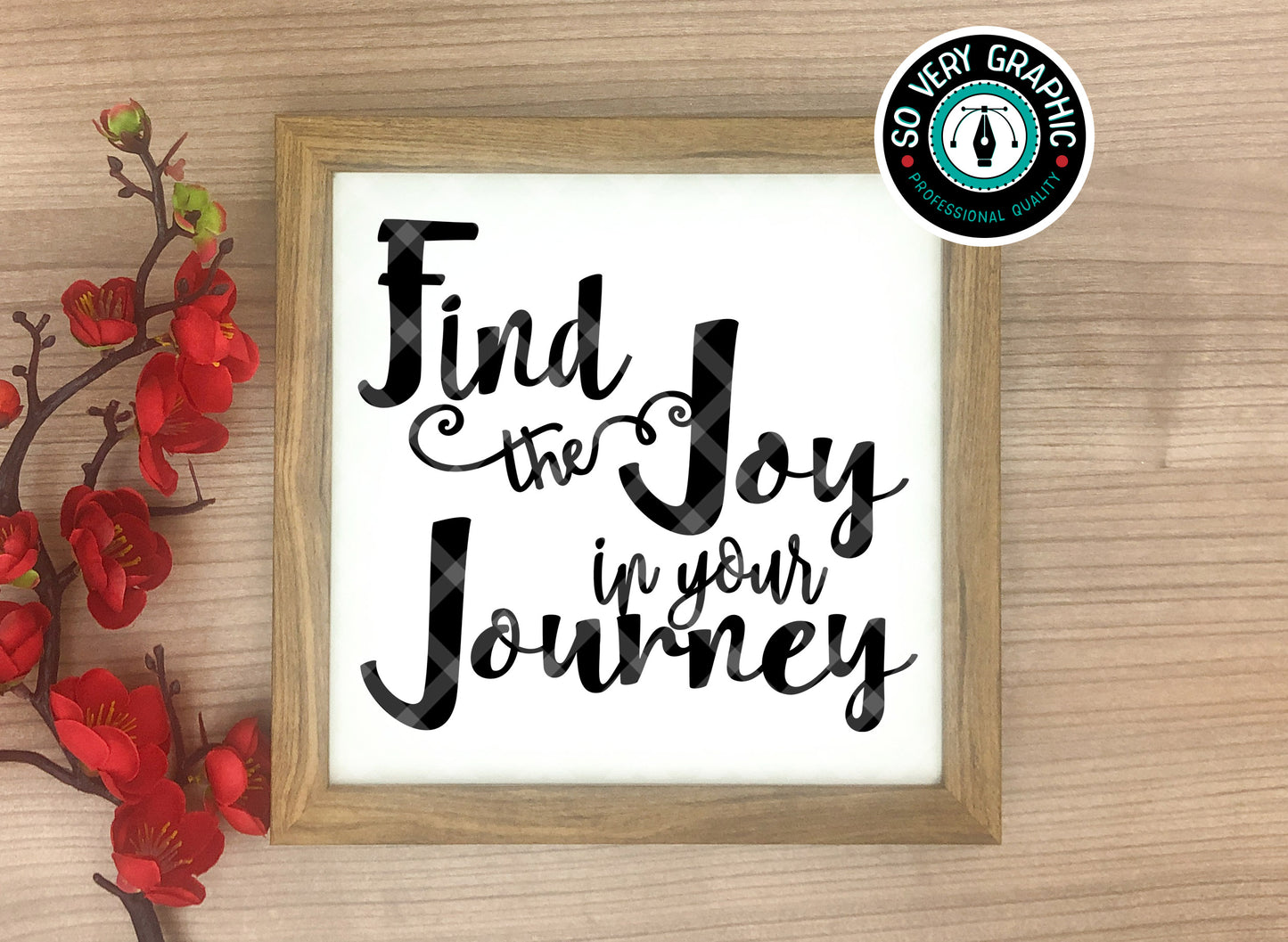 Find the Joy in Your Journey SVG Design