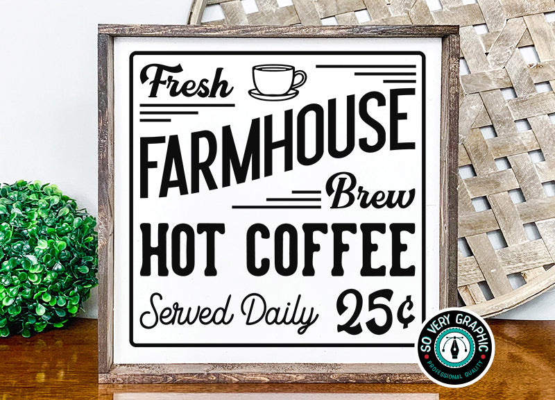 Fresh Farmhouse Coffee Sign SVG Design